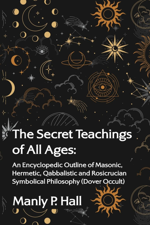 Carte The Secret Teachings of All Ages 
