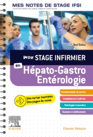 Carte Mon stage infirmier en Hépato-Gastro-Entérologie. Mes notes de stage IFSI Axel Balian