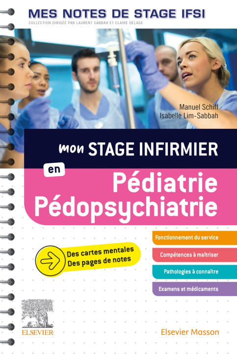 Kniha Mon stage infirmier en Pédiatrie-Pédopsychiatrie. Mes notes de stage IFSI Manuel Schiff