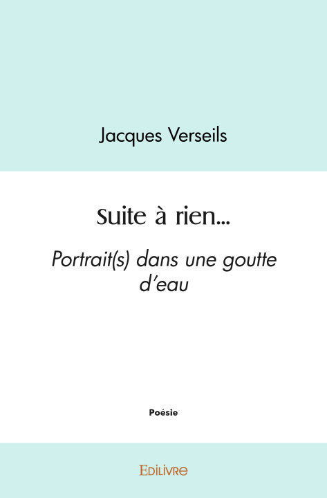 Knjiga Suite à rien... Jacques Verseils