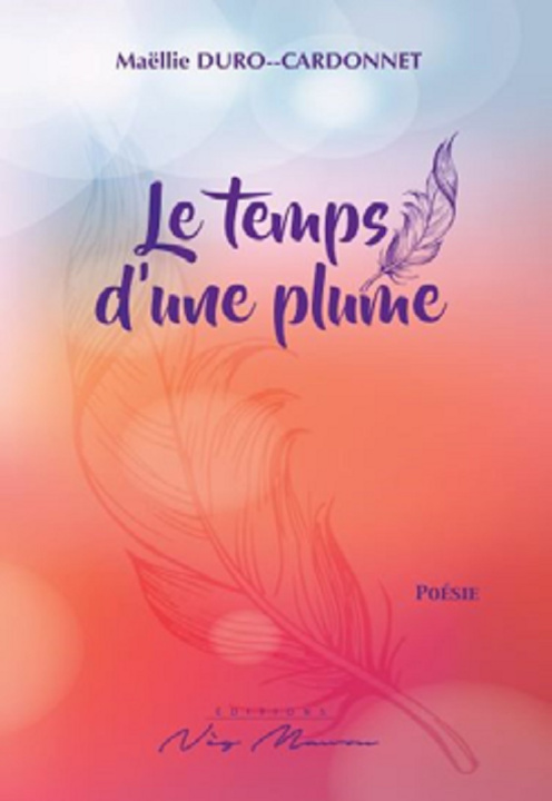 Knjiga LE TEMPS D’UNE PLUME DURO--CARDONNET