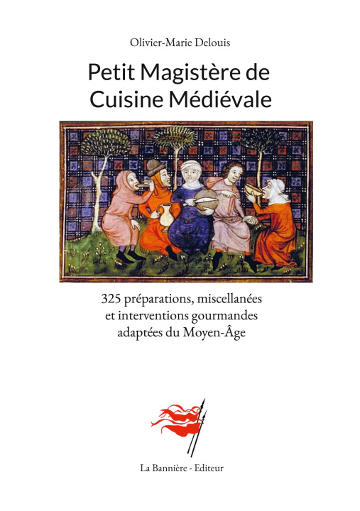Kniha Petit Magist?re de Cuisine Médiévale 