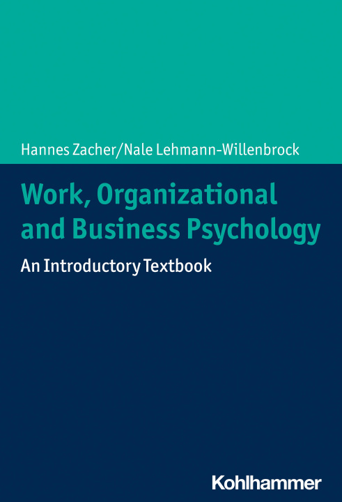 Könyv Work, Organizational, and Business Psychology Nale Lehmann-Willenbrock