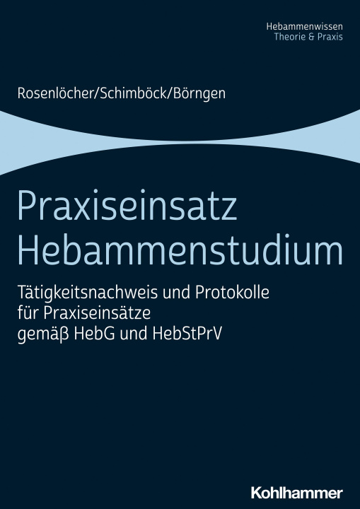 Книга Praxiseinsatz Hebammenstudium Florian Schimböck