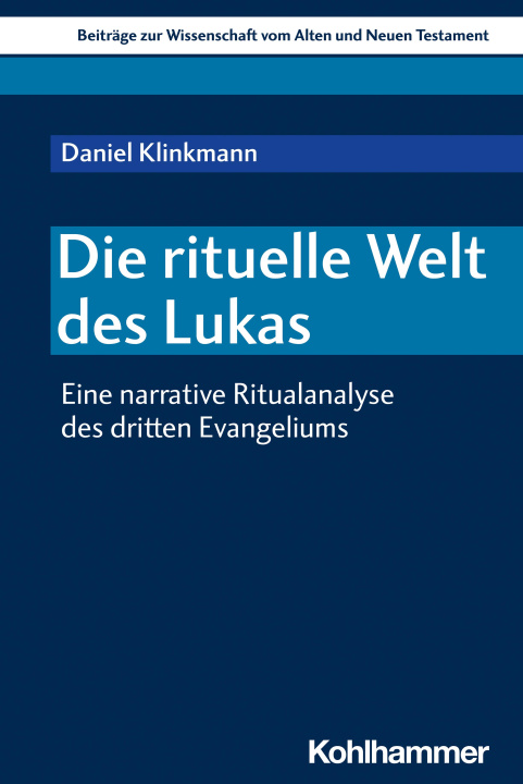 Βιβλίο Die rituelle Welt des Lukas Klinkmann