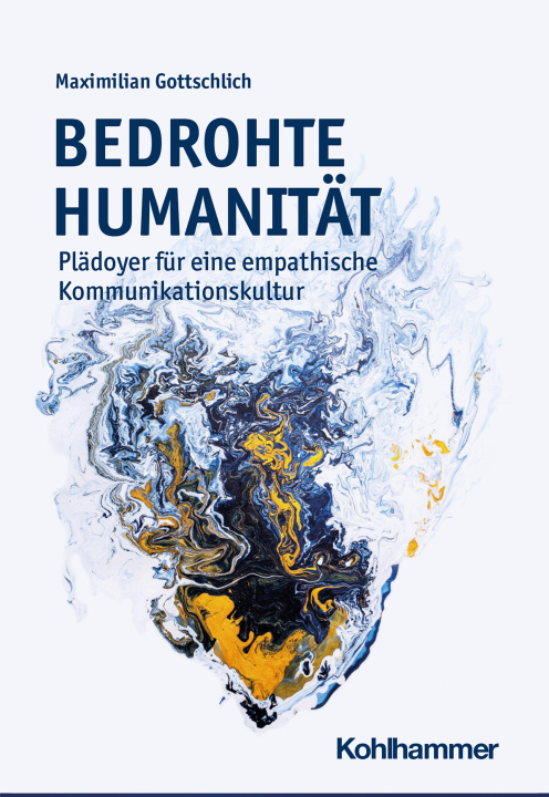 Knjiga Bedrohte Humanität Maximilian Gottschlich