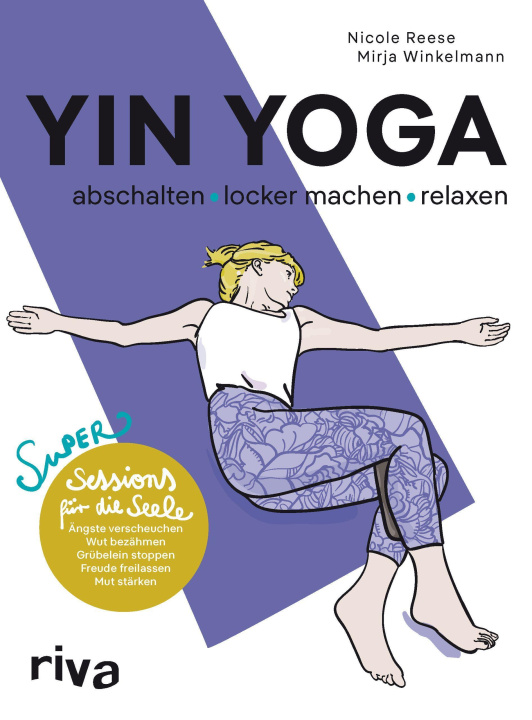 Könyv Yin Yoga - abschalten, locker machen, relaxen Mirja Winkelmann