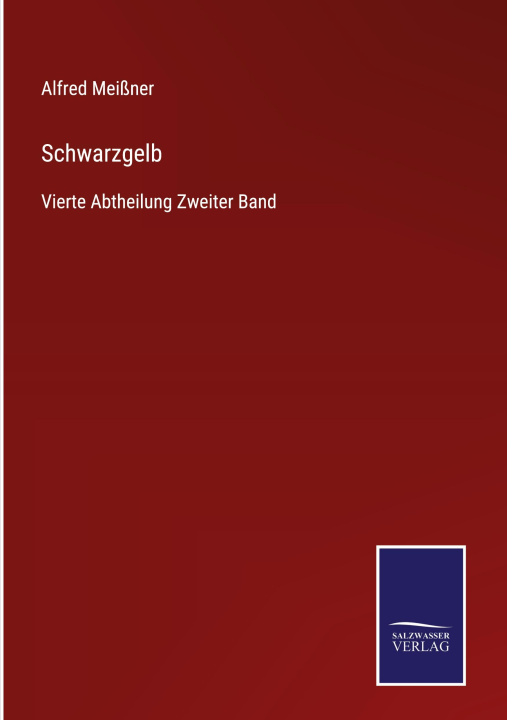 Buch Schwarzgelb Alfred Meißner