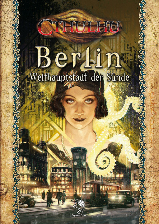 Knjiga Cthulhu: Berlin - Welthauptstadt der Sünde (Hardcover) 