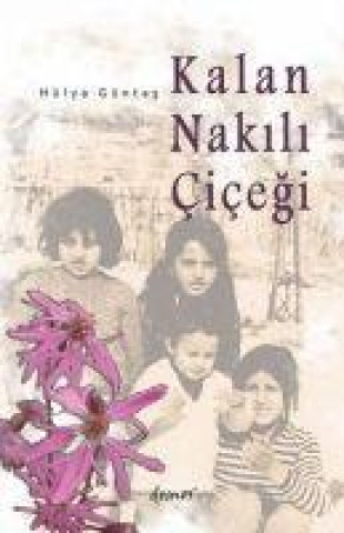 Knjiga Kalan Nakili Cicegi 