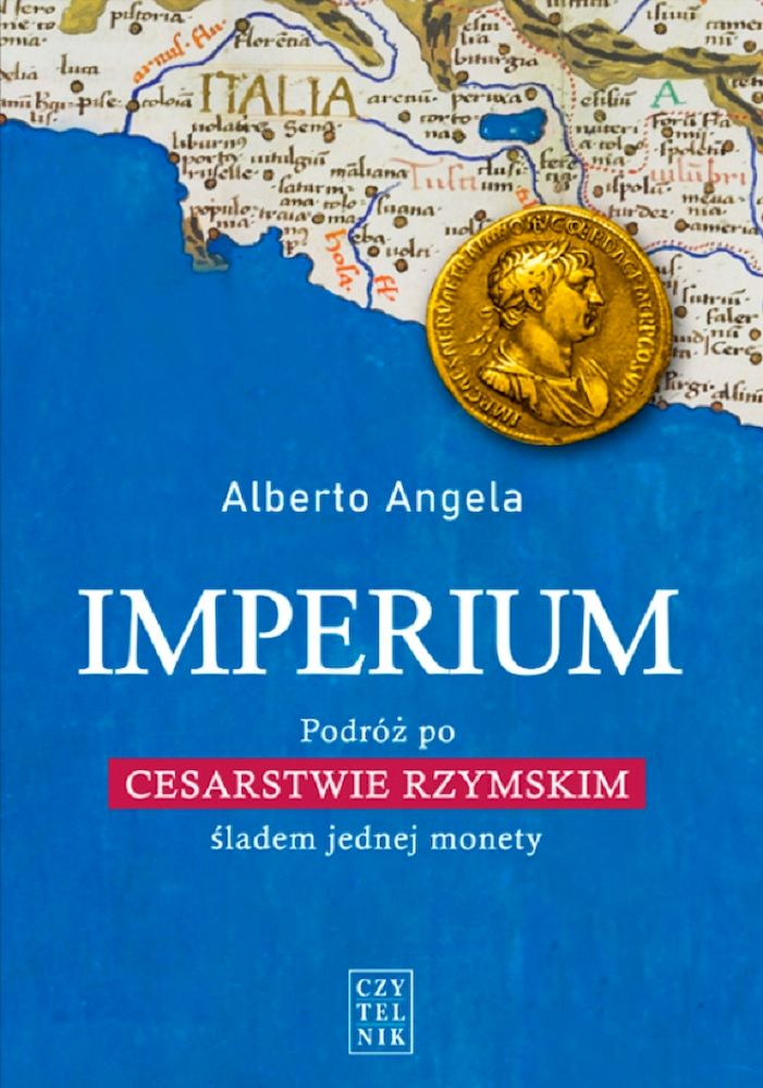 Kniha Imperium. Podróż po Cesarstwie Rzymskim śladem jednej monety wyd. 2 Alberto Angela