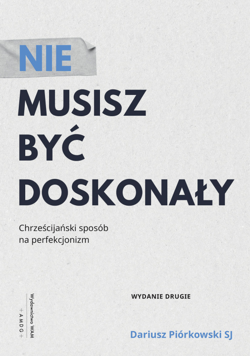 Buch Nie musisz być doskonały Piórkowski Dariusz