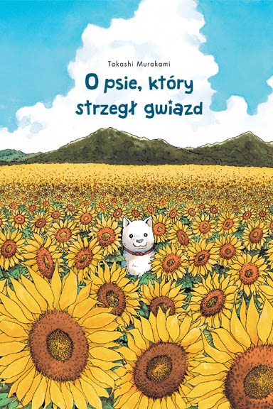 Buch O psie, który strzegł gwiazd Murakami Takashi