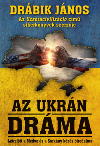 Книга Az ukrán dráma Drábik János