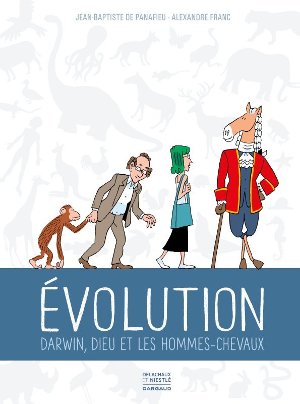 Carte Évolution - Darwin, Dieu et les hommes chevaux De Panafieu Jean-Baptiste