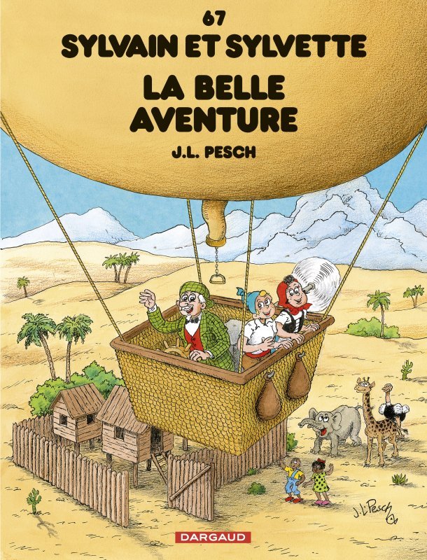Carte Sylvain et Sylvette - Tome 67 - La belle aventure Pesch Jean-Louis