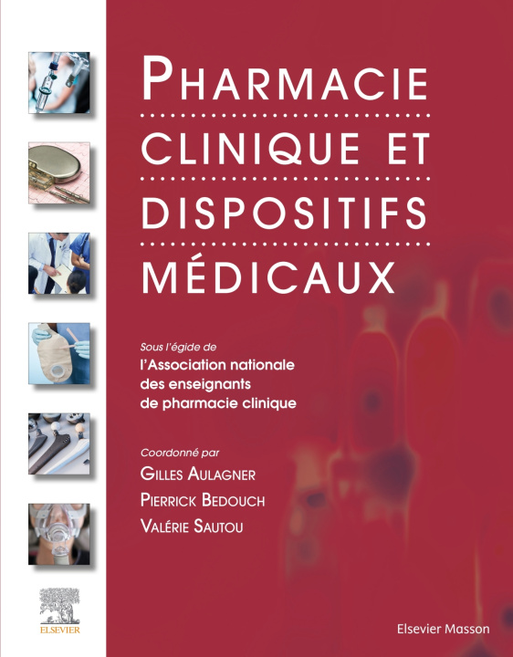 Kniha Pharmacie clinique et dispositifs médicaux Gilles Aulagner