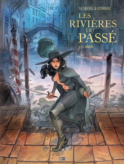 Carte Les Rivières du passé - Tome 2 Lamia Stephen Desberg