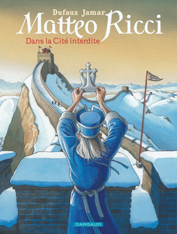 Книга Matteo Ricci - Dans la Cité interdite Dufaux Jean