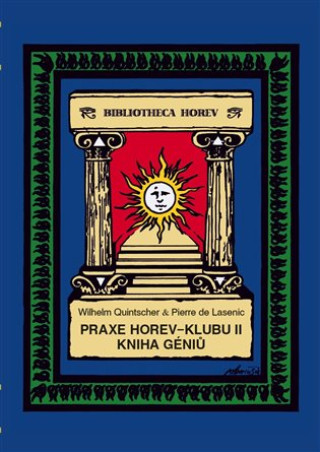 Kniha Praxe Horev - Klubu II Pierre de Lasenic