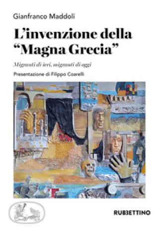 Carte invenzione della Magna Grecia Gianfranco Maddoli