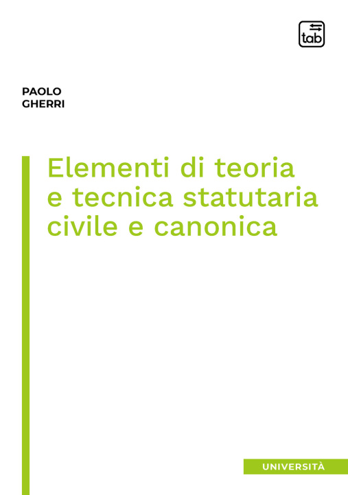 Könyv Elementi di teoria e tecnica statutaria civile e canonica Paolo Gherri