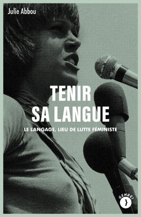 Kniha Tenir sa langue - Le langage, lieu de lutte féministe Julie ABBOU
