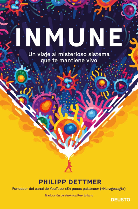 Kniha Inmune: un viaje al misterioso sistema que te mantiene vivo PHILIPP DETTMER