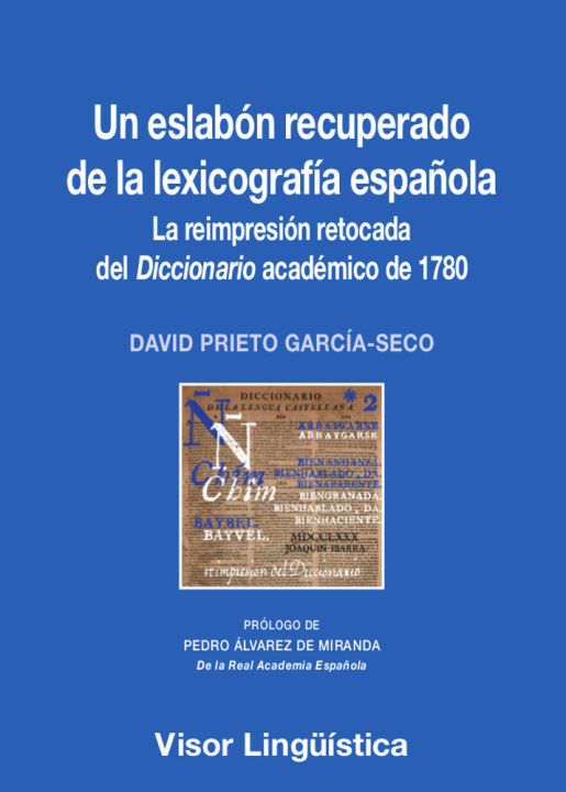 Kniha Un eslabón perdido de la lexicografía española DAVID PRIETO GARCIA-SECO