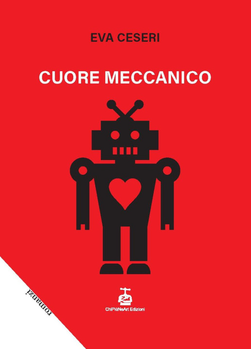 Knjiga Cuore meccanico Eva Ceseri