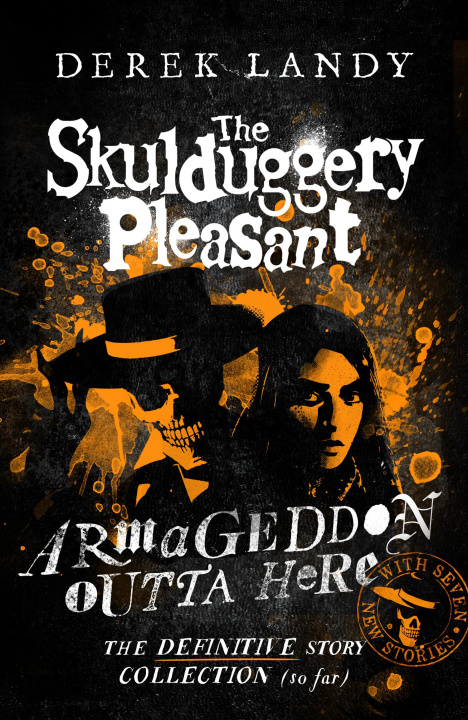 Carte Armageddon Outta Here - The World of Skulduggery Pleasant 