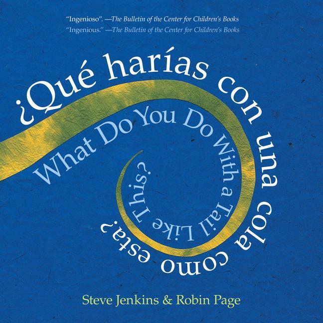 Książka What Do You Do with a Tail Like This? Bilingual Edition: Bilingual English/Spanish Robin Page