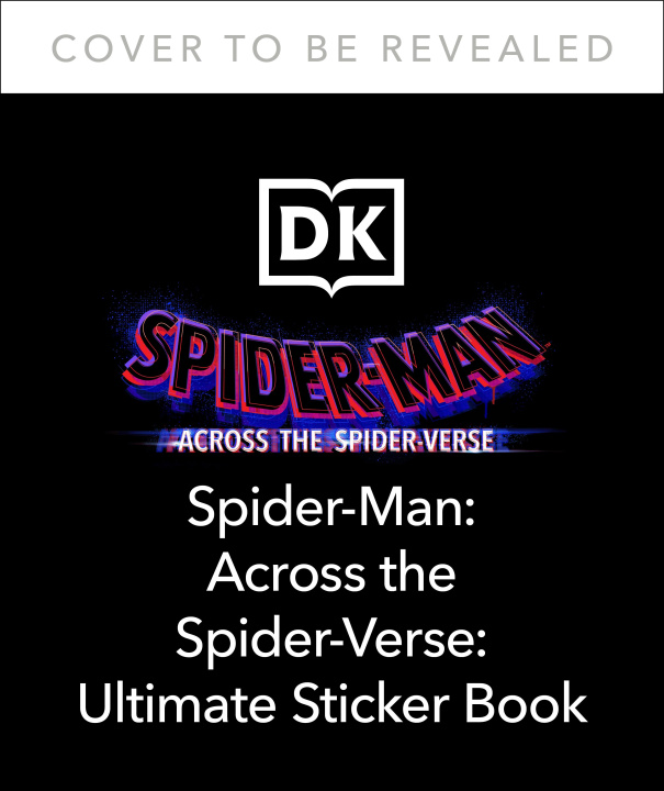 Kniha Marvel Spider-Man Across the Spider-Verse Ultimate Sticker Book 