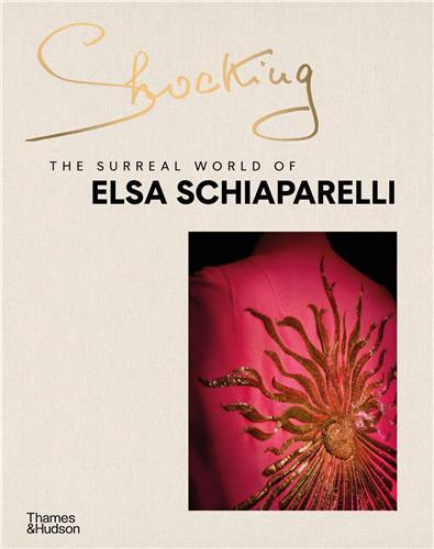 Книга Shocking: The Surreal World of Elsa Schiaparelli 