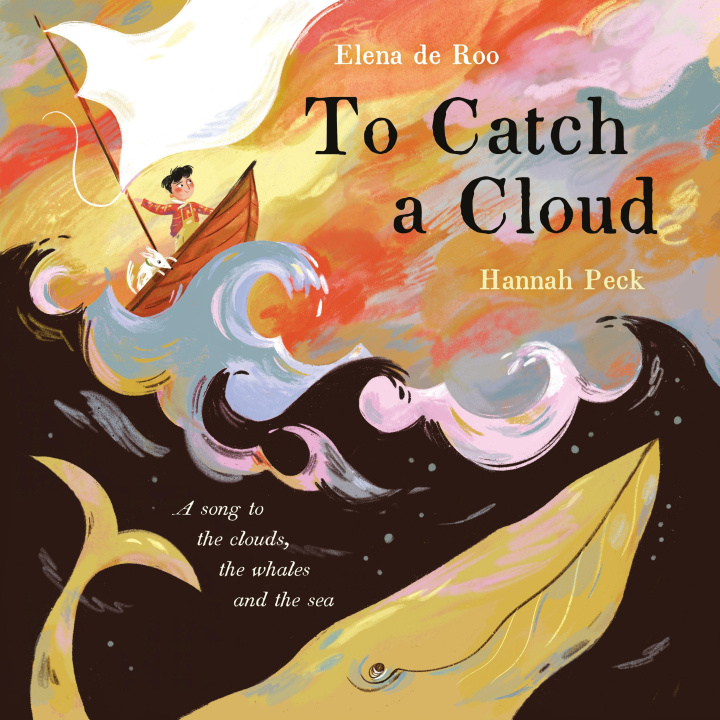 Knjiga To Catch A Cloud Hannah Peck