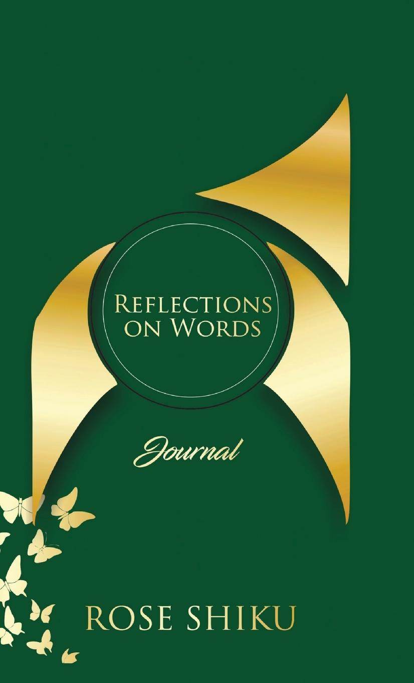 Knjiga Reflections on Words Journal Rose Shiku