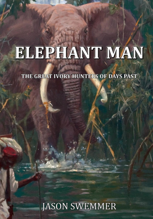 Boek Elephant Man JASON SWEMMER