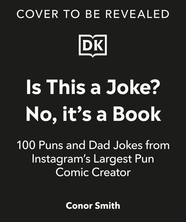 Книга Is This a Joke? No, It's a Book!: 100 Puns and Dad Jokes from Instagram's Largest Pun Comic Creator Smith