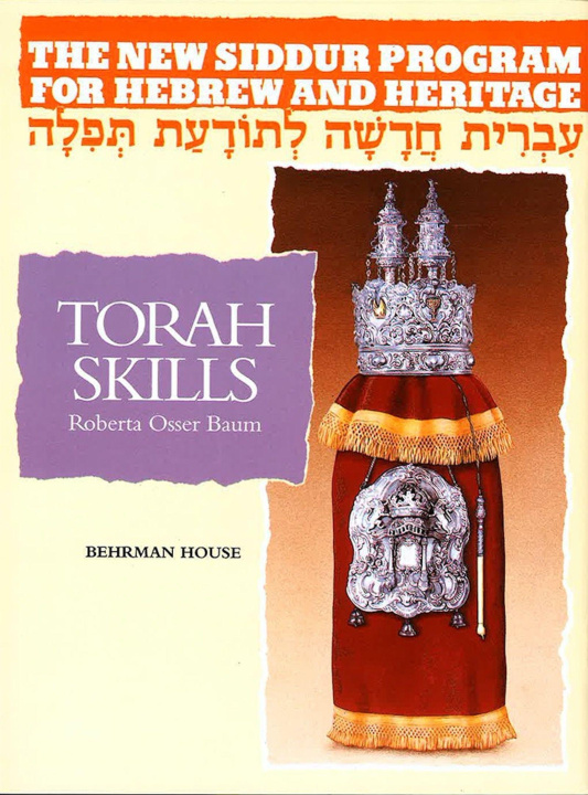 Knjiga The New Siddur Program: Book 3 - Torah Skills Workbook Behrman House