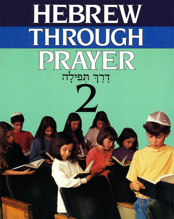 Libro Hebrew Through Prayer 2 Behrman House