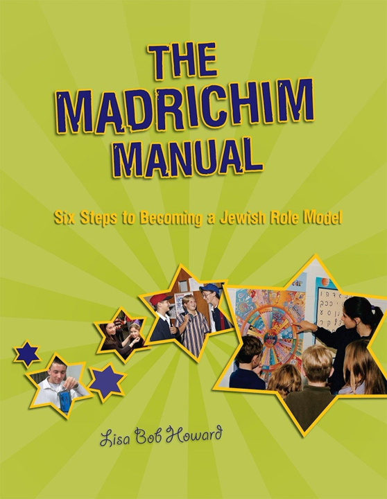 Book The Madrichim Manual: Six Steps to Becoming a Jewish Role Model 