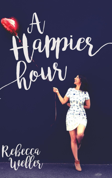 Kniha Happier Hour Rebecca Weller
