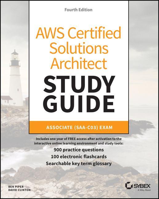 Carte AWS Certified Solutions Architect Study Guide: Associate SAA-C03 Exam, 4th Edition David Clinton