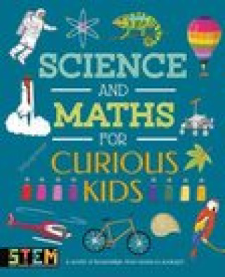 Kniha Science and Maths for Curious Kids Laura Baker