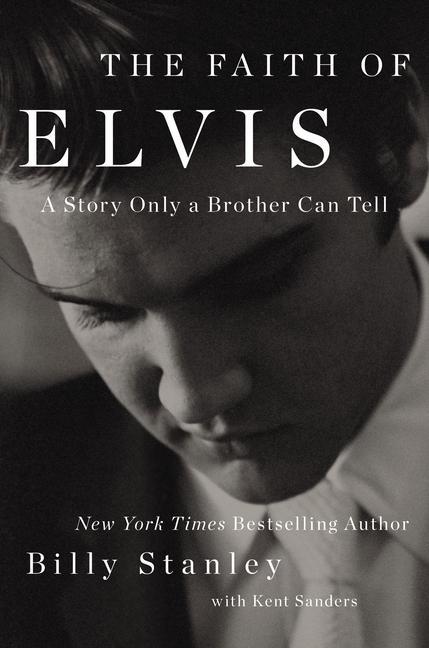 Könyv Faith of Elvis Kent Sanders