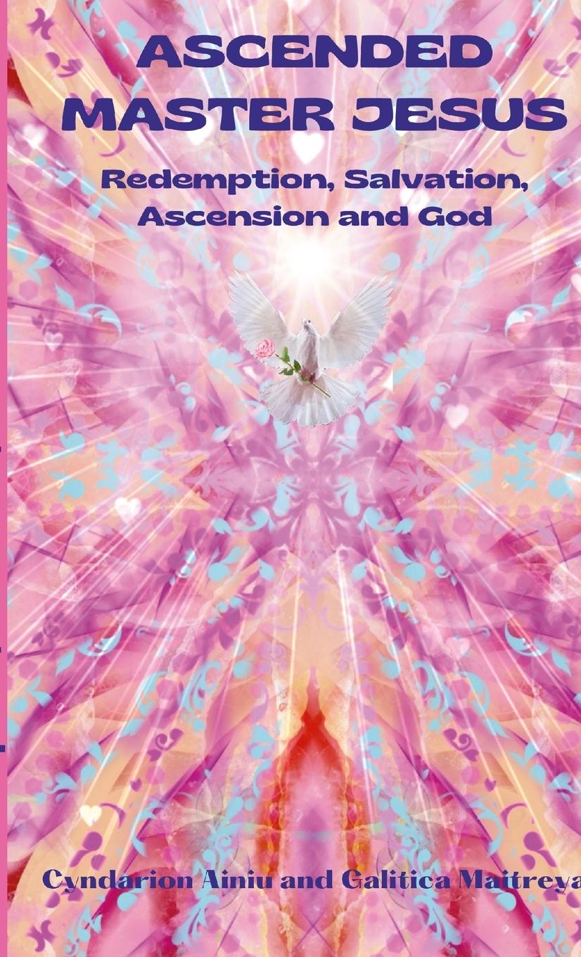 Book Ascended Master Jesus Galitica Maitreya