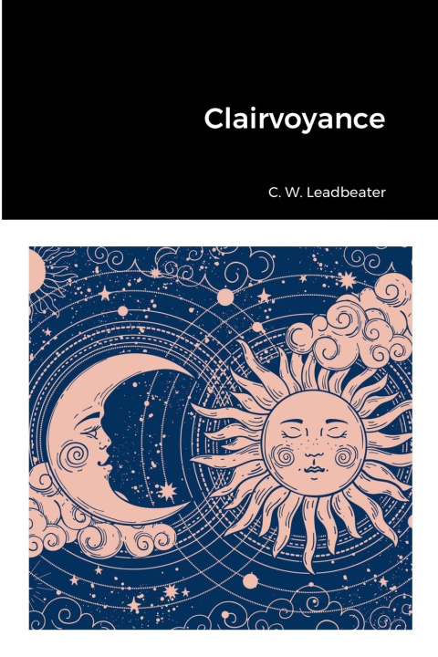 Knjiga Clairvoyance C. W. Leadbeater