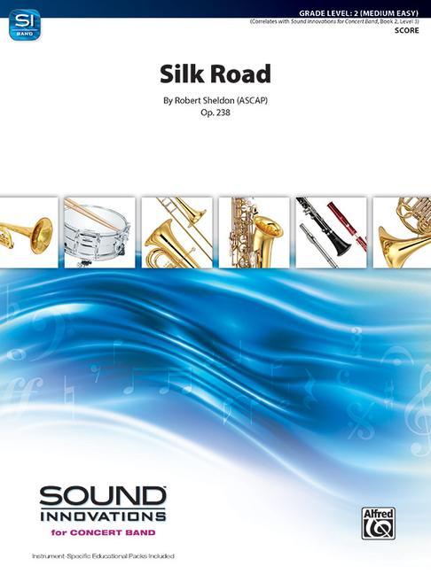 Könyv Silk Road: Conductor Score 