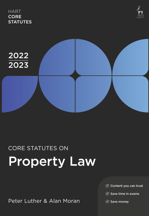 Carte Core Statutes on Property Law 2022-23 Alan (University of Essex Moran