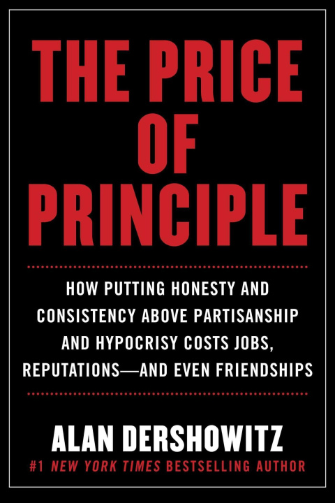 Könyv The Price of Principle: Why Integrity Is Worth the Consequences 